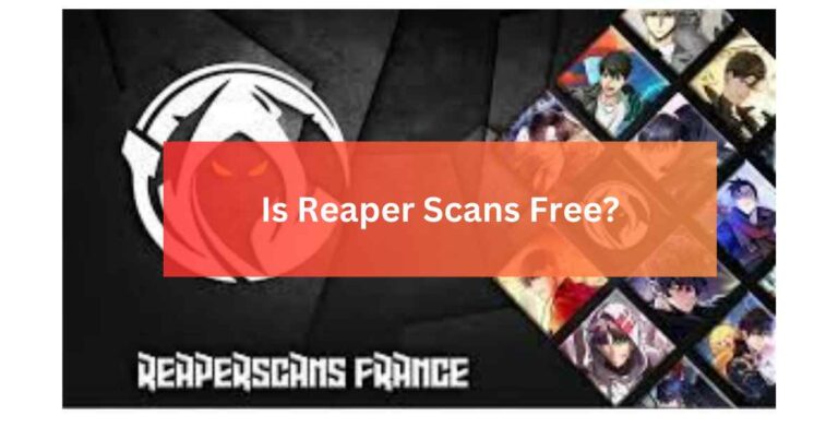 Is Reaper Scans Free