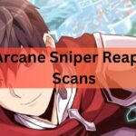 Arcane Sniper Reaper Scans