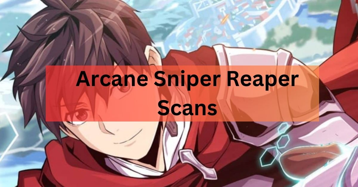 Arcane Sniper Reaper Scans