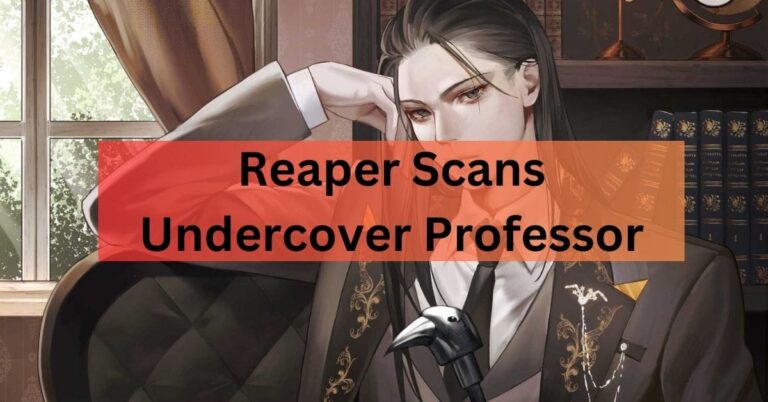 Reaper Scans Undercover Professor