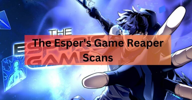 The Esper's Game Reaper Scans