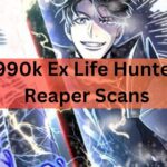 990k Ex Life Hunter Reaper Scans