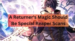 A Returner's Magic Should Be Special Reaper Scans