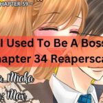 I Used To Be A Boss Chapter 34 Reaperscans