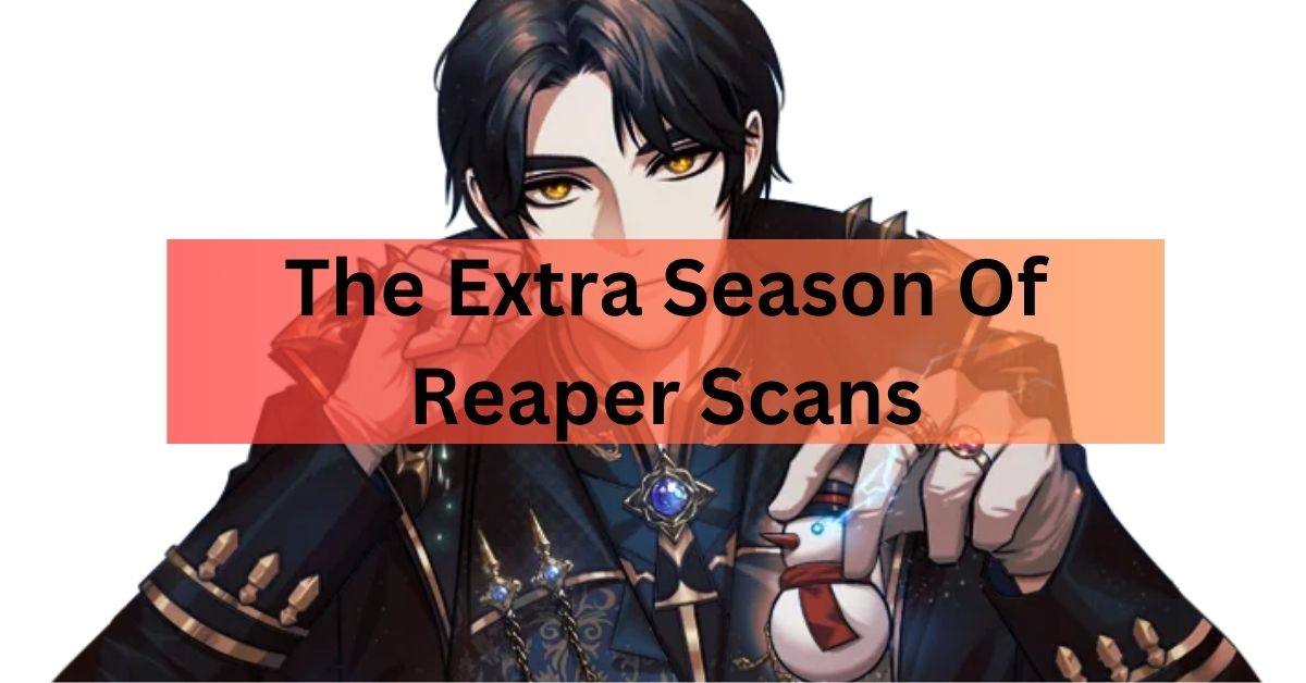 The Extra Season Of Reaper Scans