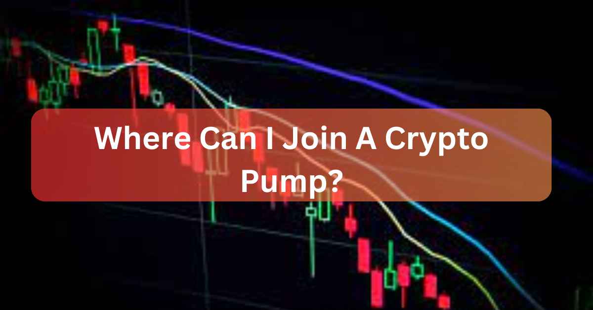 Where Can I Join A Crypto Pump_11zon