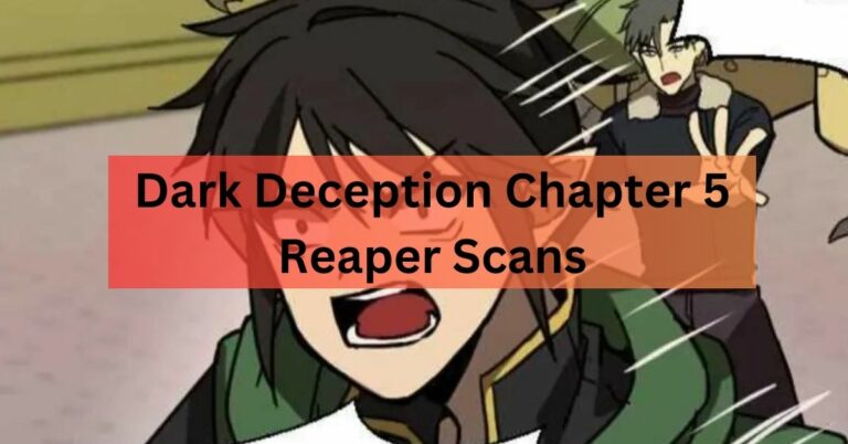 Dark Deception Chapter 5 Reaper Scans