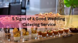 5 Signs of a Good Wedding Catering Service In 2023