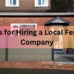 5 Tips for Hiring a Local Fencing Company