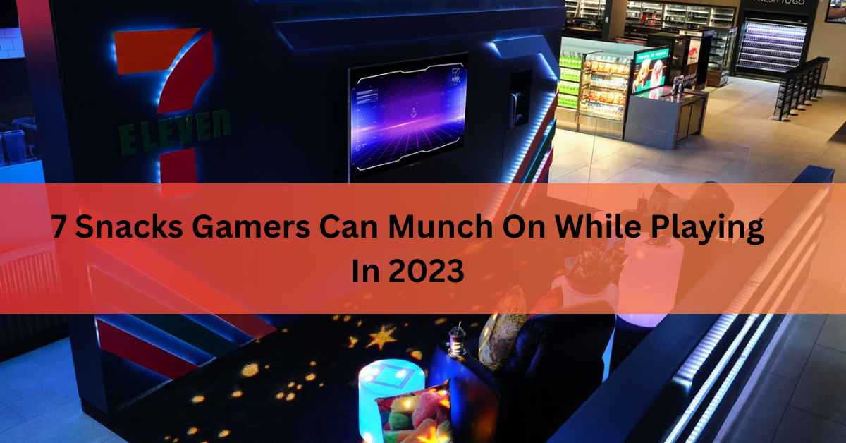 7 Snacks Gamers Can Munch On While Playing