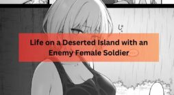 Life on a Deserted Island with an Enemy Female Soldier
