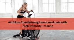 Air Bikes Transforming Home Workouts with High-Intensity Training