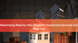 Maximising Returns How Property Investment Services Can Help You
