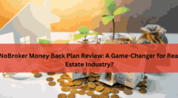 NoBroker Money Back Plan Review A Game-Changer for Real Estate Industry