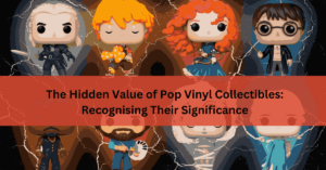 The Hidden Value of Pop Vinyl Collectibles