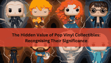 The Hidden Value of Pop Vinyl Collectibles