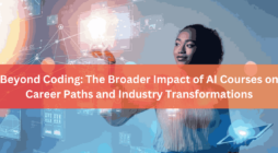 Beyond Coding The Broader Impact of AI Courses on Career Paths and Industry Transformations