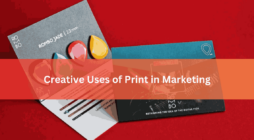Creative Uses of Print in Marketing