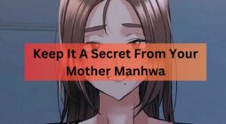 Keep It A Secret From Your Mother Manhwa