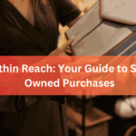 Luxury within Reach Your Guide to Secure Pre-Owned Purchases