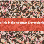 Lee Krasner’s Role in the Abstract Expressionism Movement