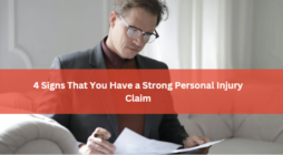 4 Signs That You Have a Strong Personal Injury Claim