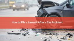 How to File a Lawsuit After a Car Accident