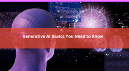 Generative AI Basics You Need to Know