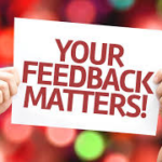 Why Your Feedback Matters and How It Helps Us Serve You Better