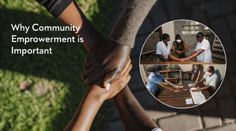 Why is Community Empowerment Important?