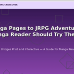 From Manga Pages to JRPG Adventures: Why Every Manga Reader Should Try These Games in 2026